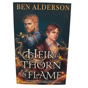Heir to Thorn & Flame Ben Alderson MM Romance Book 1 Court of Broken Bonds NEW
